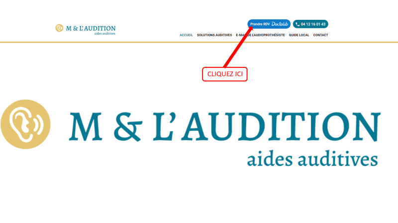 Prise de rendez vous Doctolib chez M & l'audition